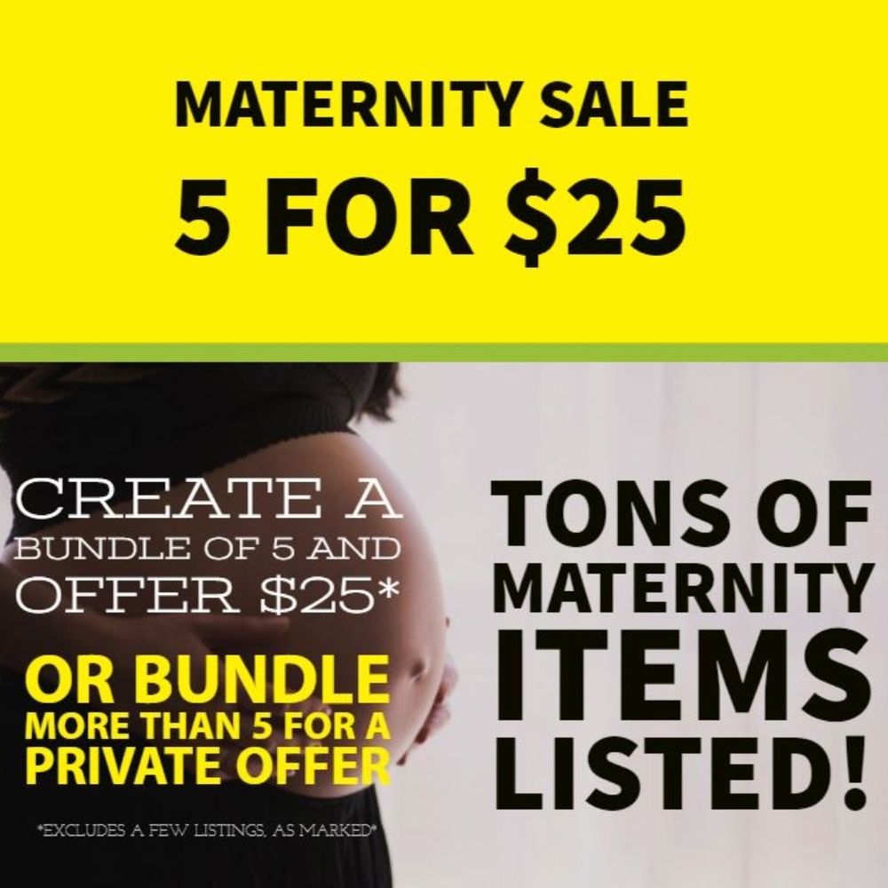 Maternity 5 for $25(GAP, MH, etc.)
